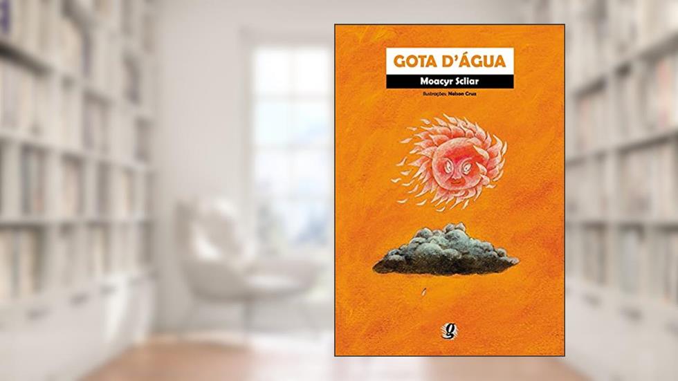 Gota d' água, do autor Moacyr Scliar