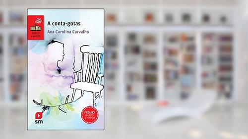 Capa de A Conta-gotas, do autor Ana Carolina Carvalho