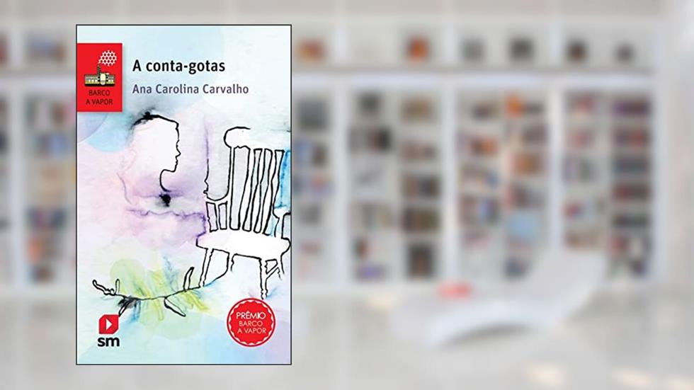 A Conta-gotas, do autor Ana Carolina Carvalho