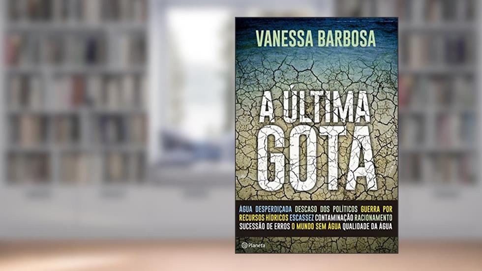A última gota, do autor Vanessa Barbosa