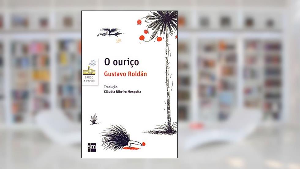 O Ouriço, do autor Gustavo Roldán