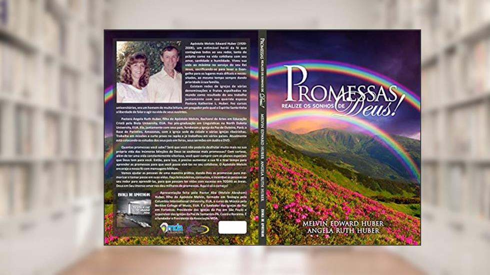 Promessas: Realize os sonhos de Deus (Escola dos Apóstolos Livro 1), do autor Melvin Edward Huber; Angela Ruth Huber
