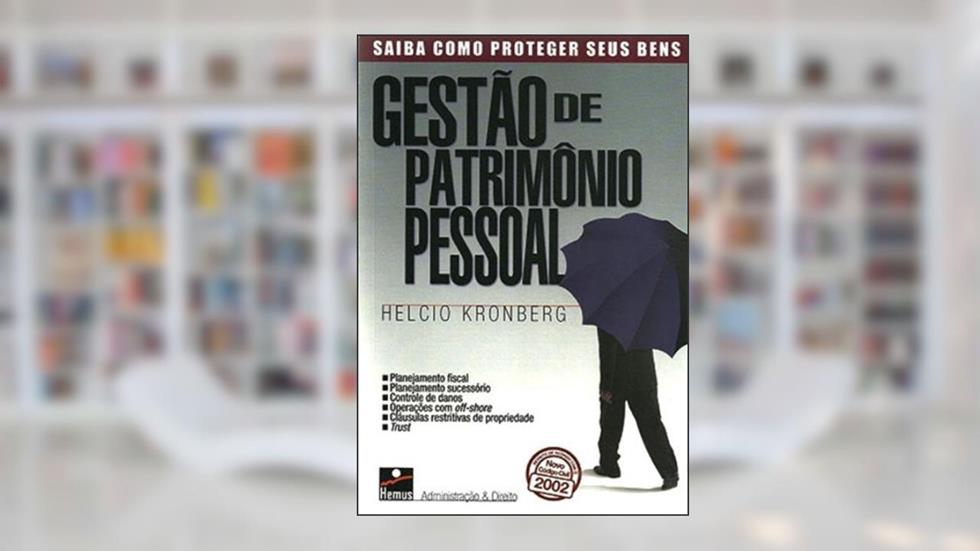 Gestão de Patrimônio Pessoal, do autor Helcio Kronberg