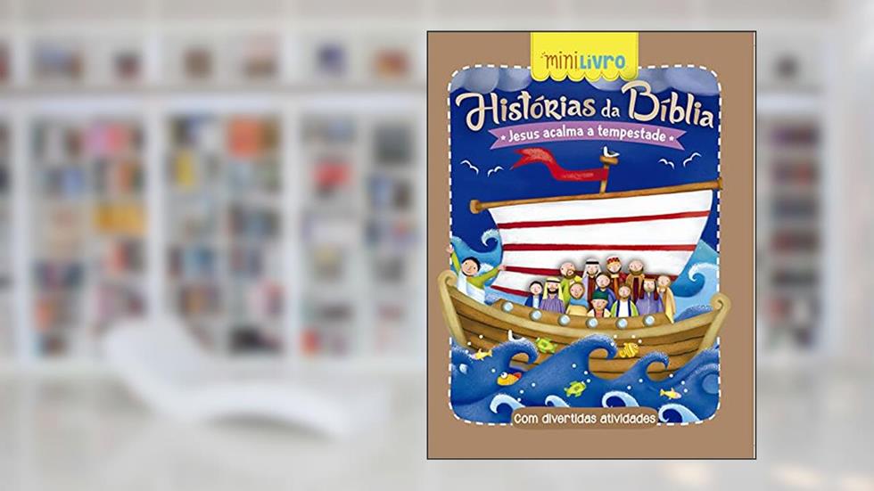 Histórias da Bíblia - Jesus acalma a tempestade, do autor Ciranda Cultural