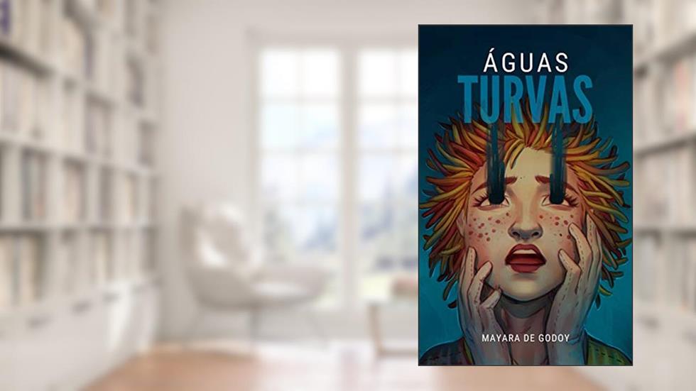 Águas Turvas, do autor Mayara de Godoy