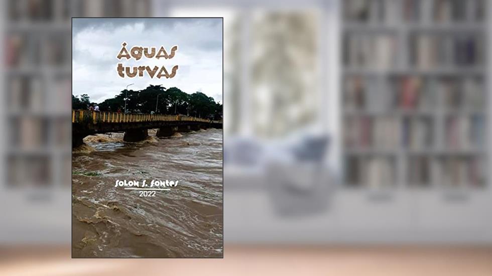 Aguas Turvas, do autor Solon Fontes