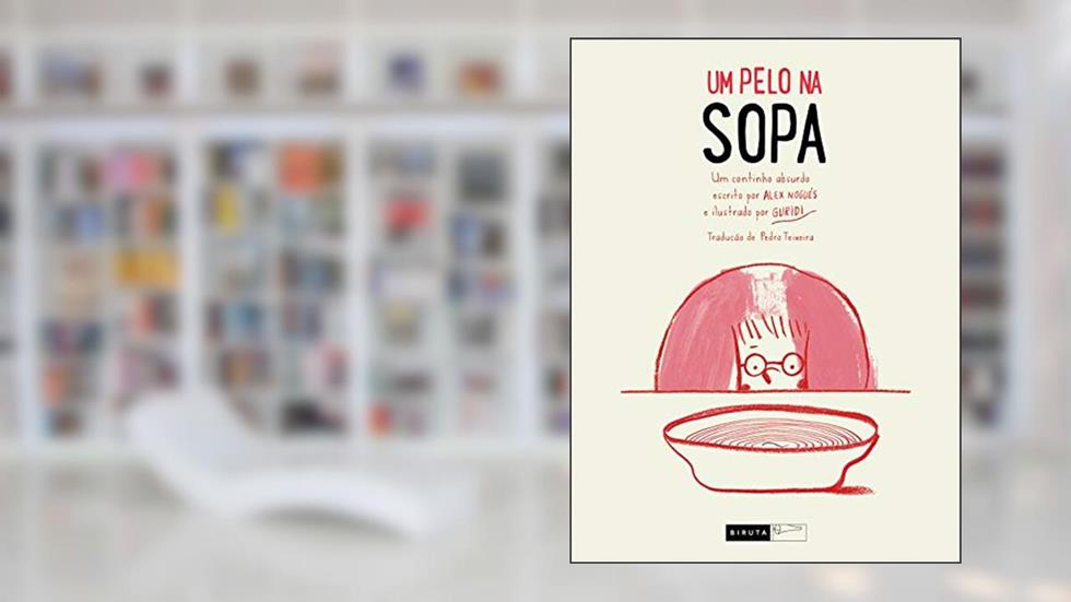Um pelo na sopa, do autor Alex Nogués