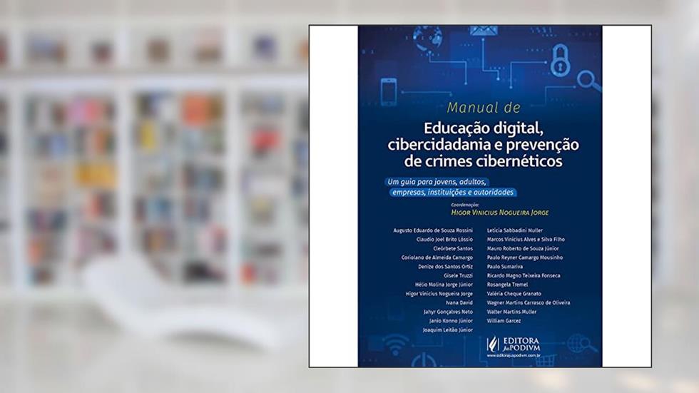 Manual De Educacao Digital Cibercidadania E Preven, do autor Higor Vinicius Nog Jorge