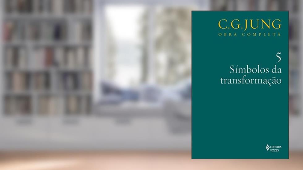 Símbolos da transformação Vol. 5: Volume 5, do autor C.G. Jung