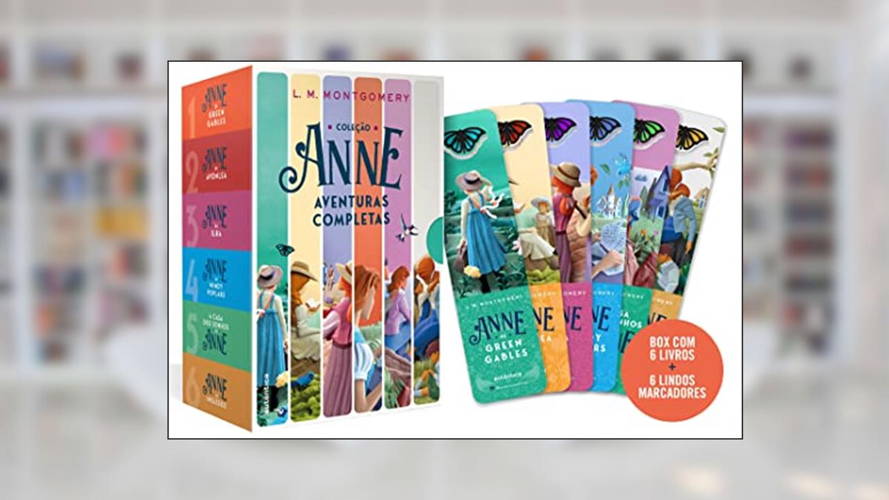 Coleção Anne de Green Gables em 6 volumes - Aventuras Completas, do autor Lucy Maud Montgomery