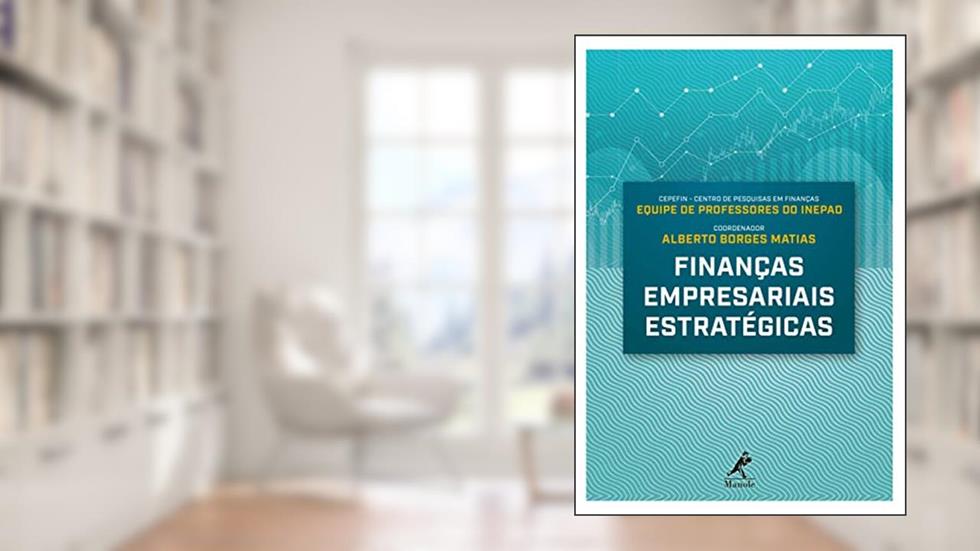 Finanças empresariais estratégicas, do autor Alberto Borges (Coordenador) Matias