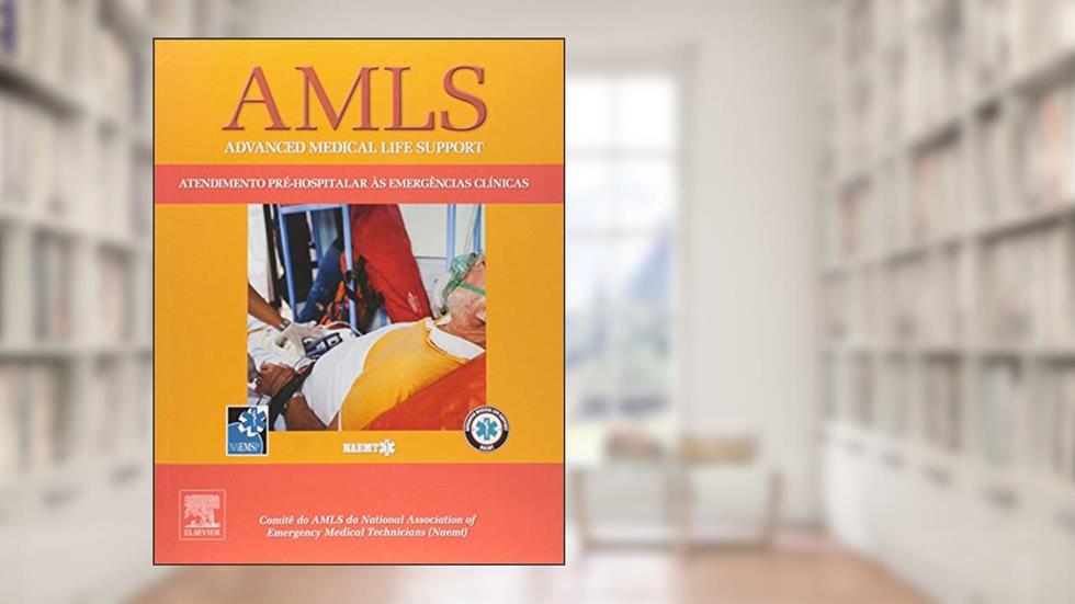 AMLS. Atendimento Pré-Hospitalar às Emergências Clínicas, do autor Vários Autores