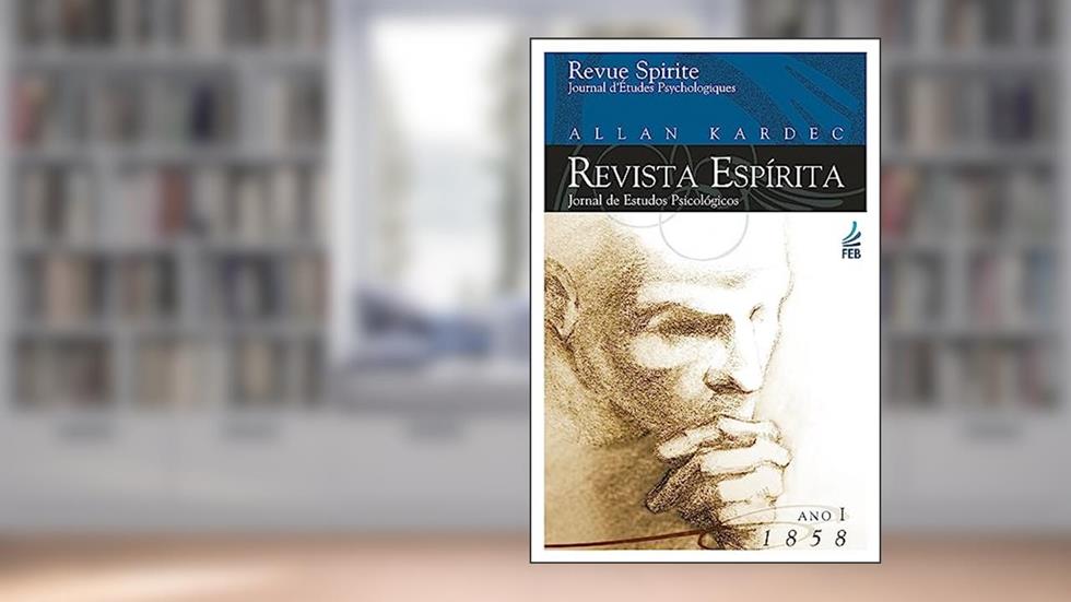 Revista Espírita: ano Primeiro: 1858, do autor Allan Kardec