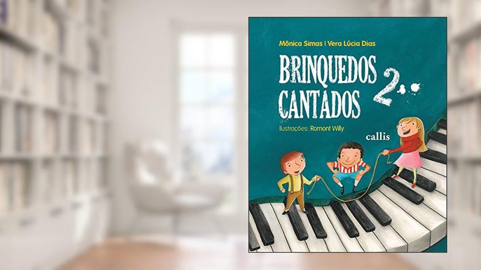 Brinquedos Cantados 2: Volume 2, do autor Vera Lúcia Dias; Mônica Simas