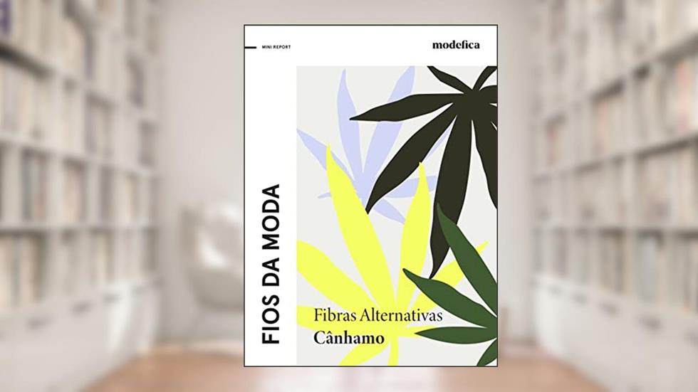 Fibras Alternativas: Cânhamo, do autor Juliana Aguilera