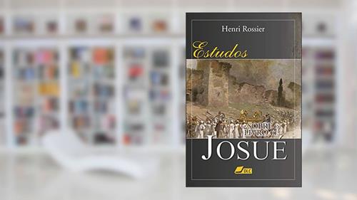 Capa de Estudos sobre o livro de Josué, do autor Henri Rossier