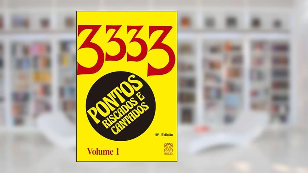 3333 Pontos Cantados e Riscados ( vol. 1), do autor Vários autores