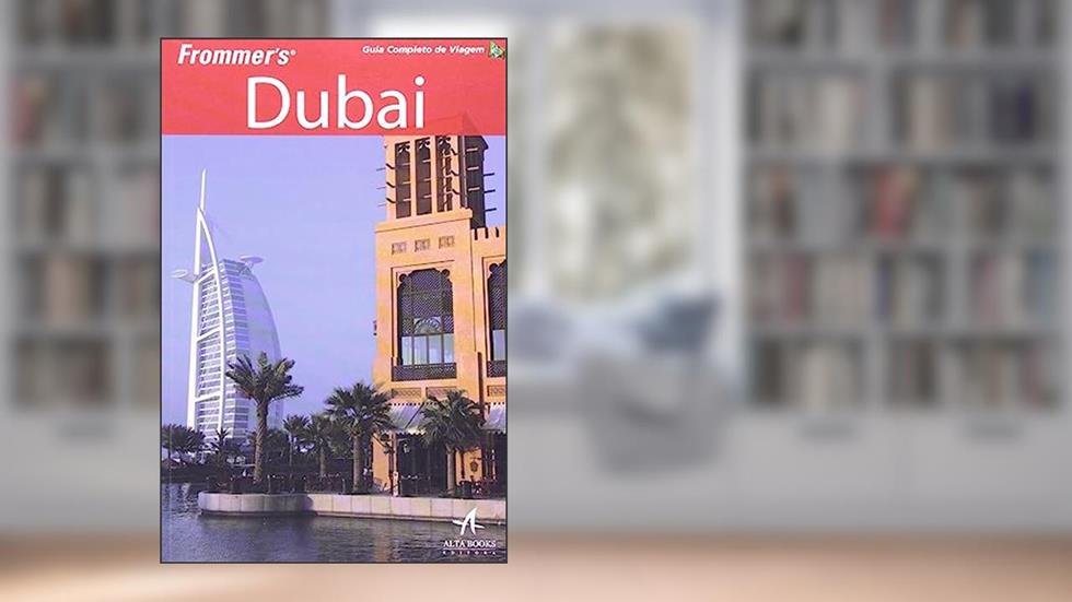 Frommer's Dubai: Guia Completo de Viagem, do autor Shane Christensen