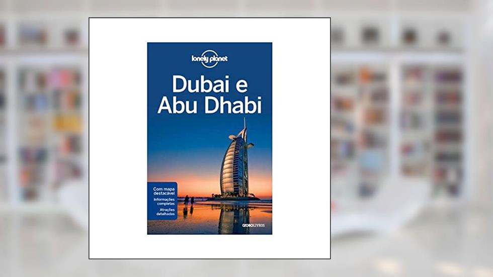 Lonely Planet Dubai e Abu Dhabi, do autor Lonely Planet