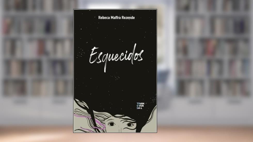 Esquecidos, do autor Rebeca Mafra Rezende