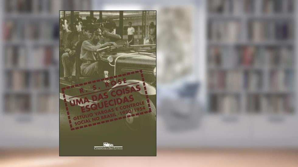 Uma das coisas esquecidas, do autor R. S. Rose