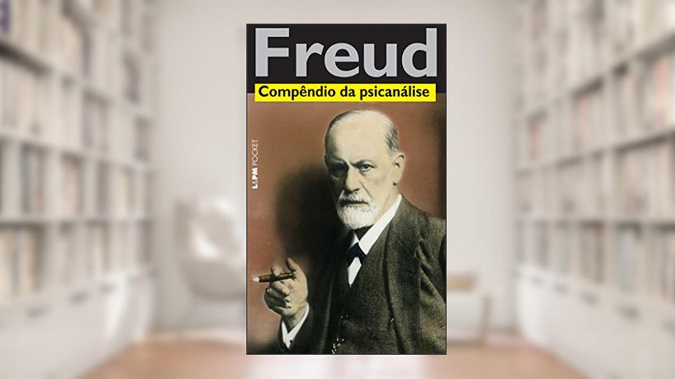 Compêndio da Psicanálise, do autor Sigmund Freud