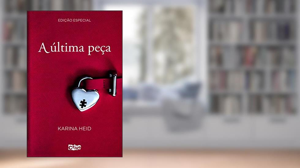 A Última Peça, do autor Karina Heid