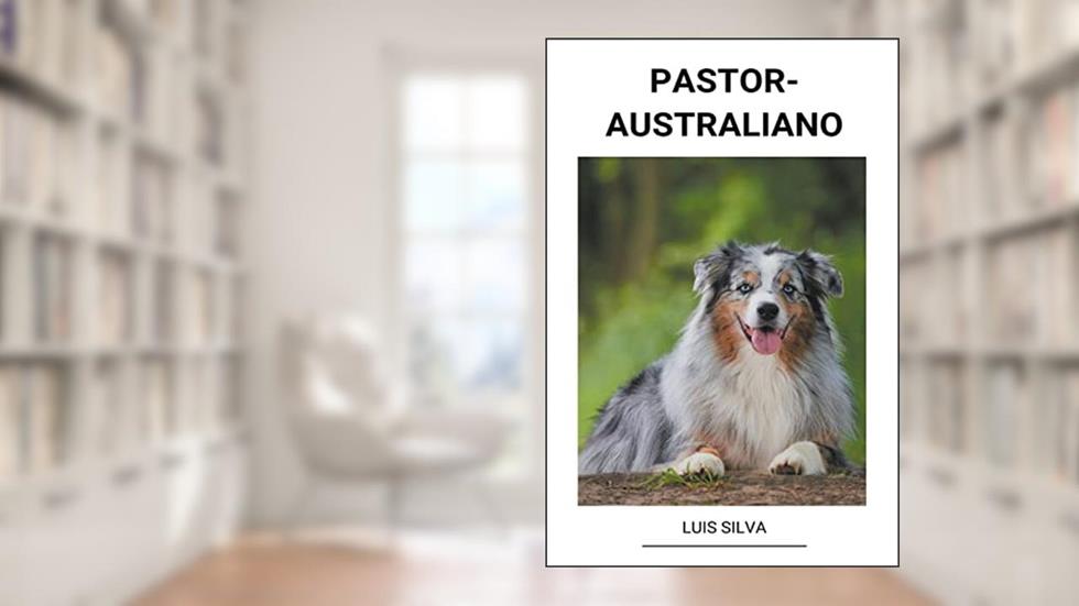 Pastor-Australiano, do autor Luis Silva