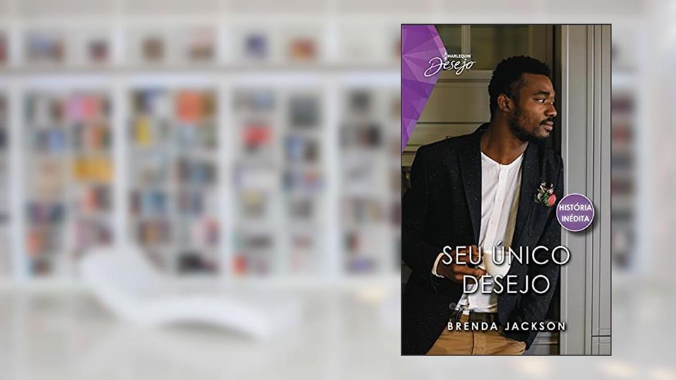 Seu único desejo, do autor Brenda Jackson