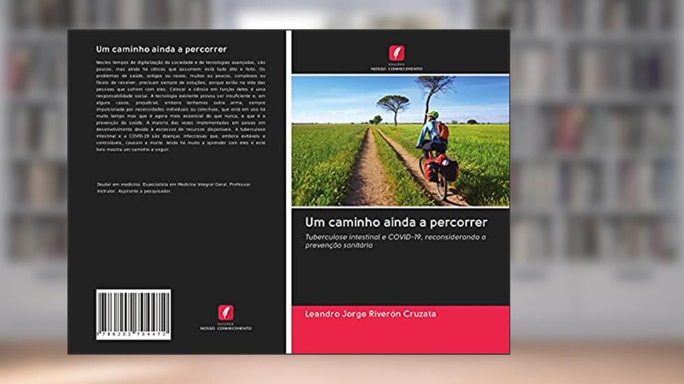 Um caminho ainda a percorrer: Tuberculose intestinal e COVID-19, reconsiderando a prevenção sanitária, do autor Leandro Jorge Riverón Cruzata