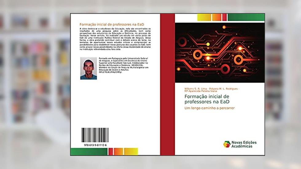Formação inicial de professores na EaD: Um longo caminho a percorrer, do autor Willams S. R. Lima; Polyana M. L. Rodrigues; Mª Aparecida Pereira Viana