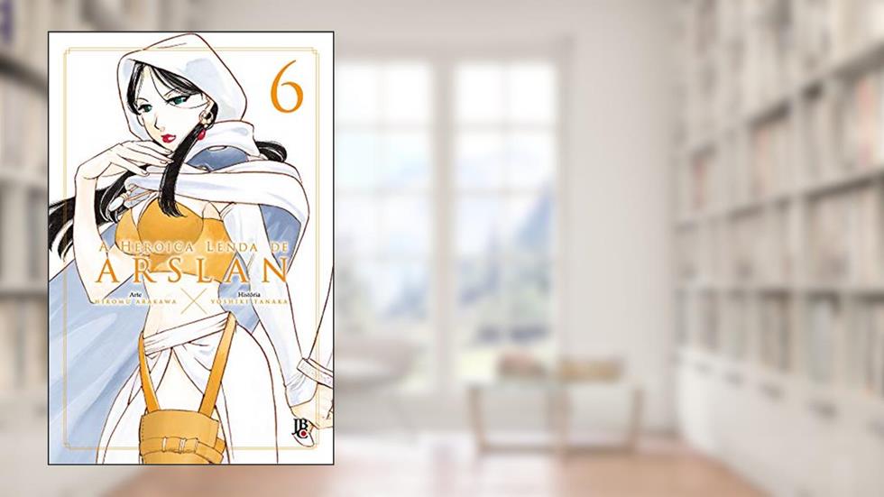 A Heróica lenda de Arslan - Vol.06, do autor Hiromu Arakawa; Yoshiki Tanaka