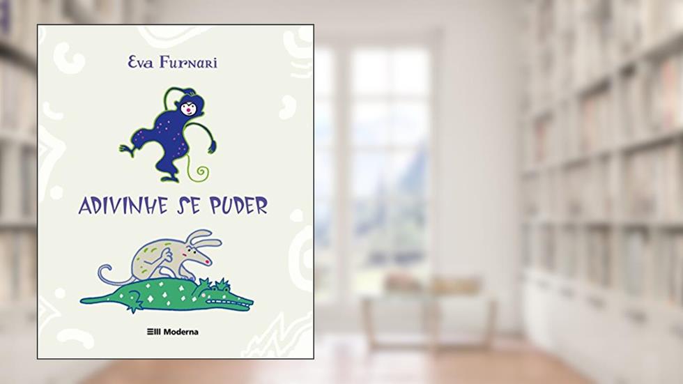 Adivinhe se puder, do autor Eva Furnari