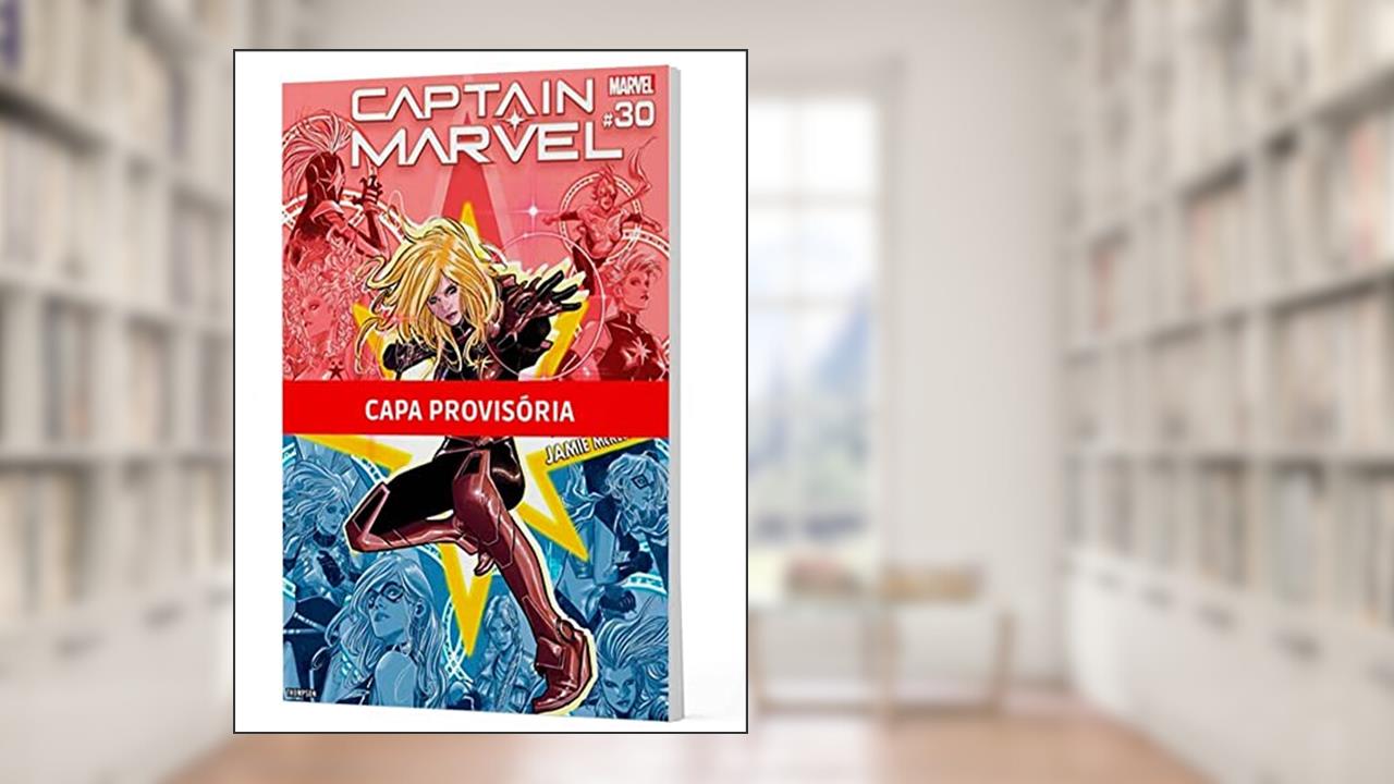 Capitã Marvel vol.06, do autor Kelly Thompson; Jamie McKelvie