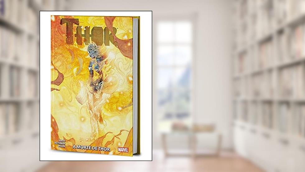 Thor Vol.06: A Morte de Thor: Nova Marvel Deluxe, do autor Jason Aaron