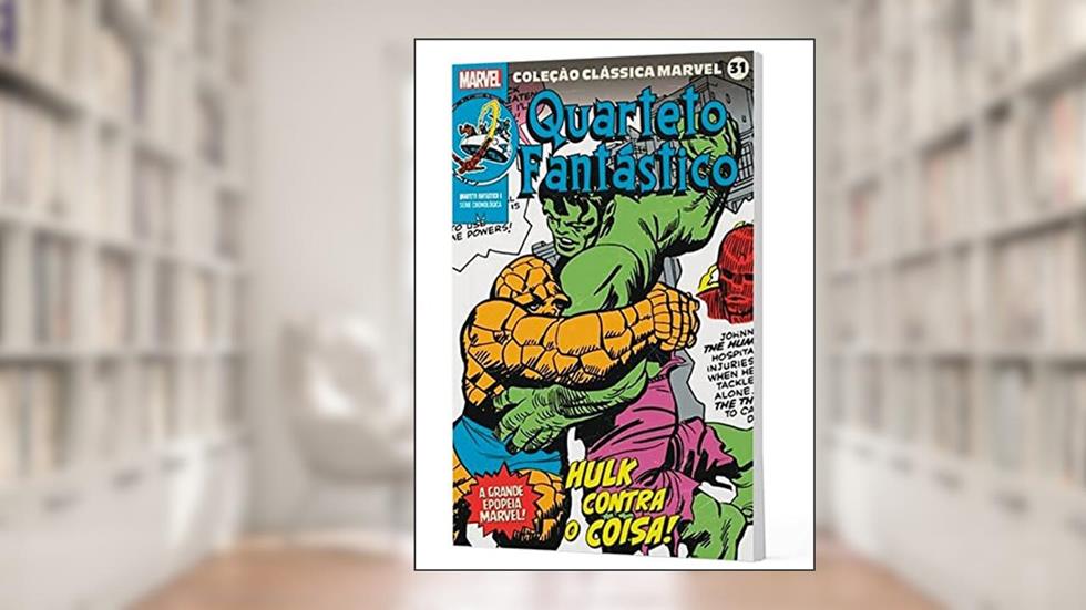 Coleção Clássica Marvel Vol.31 - Quarteto Fantástico Vol.06, do autor Stan Lee