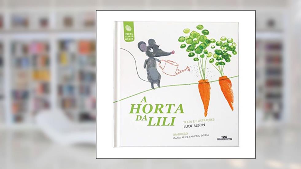 A Horta de Lili, do autor Lucie Albon