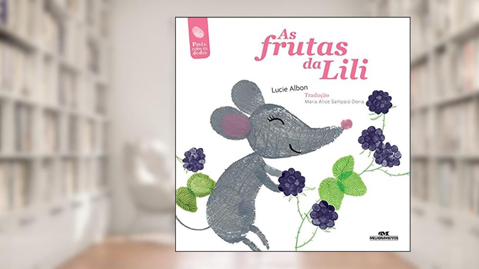 As Frutas da Lili, do autor Lucie Albon