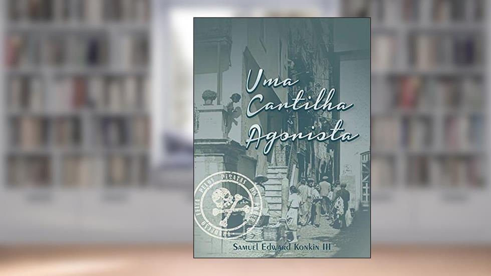 Uma cartilha Agorista: An Agorist Primer, do autor Samuel Edward Konkin III; Samuel Konkin III