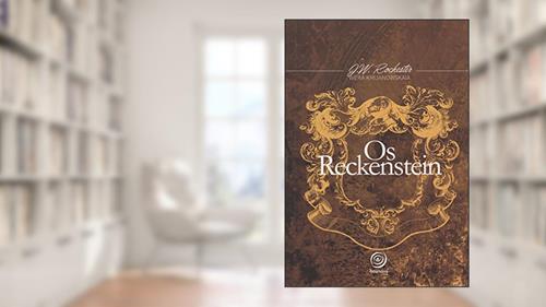 Capa de Os Reckenstein - nova edição, do autor Wera Krijanowskaia; J. W. Rochester