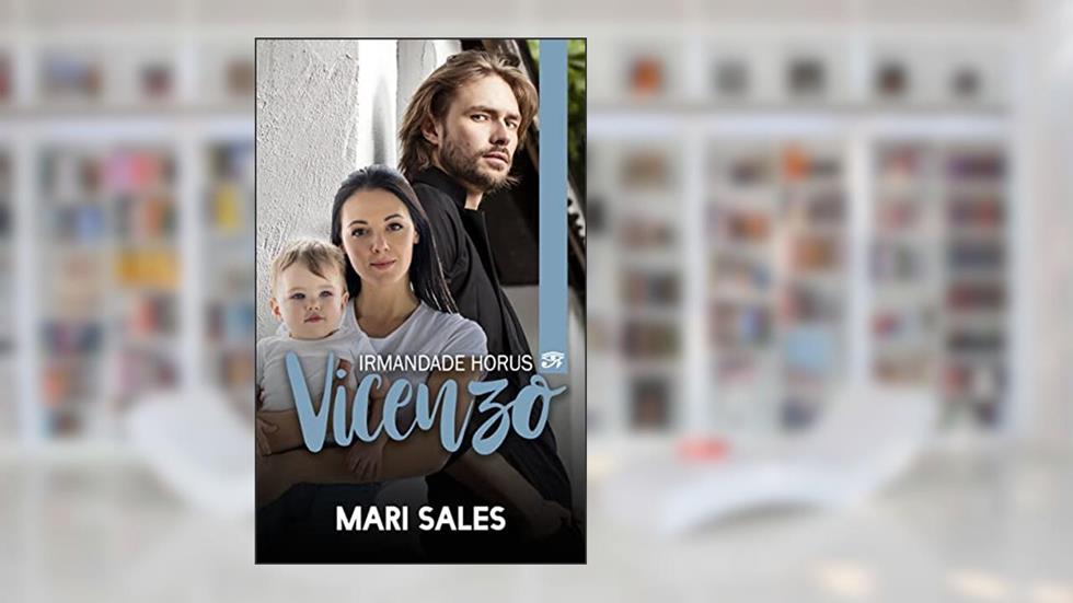 Vicenzo: Irmandade Horus, do autor Mari Sales