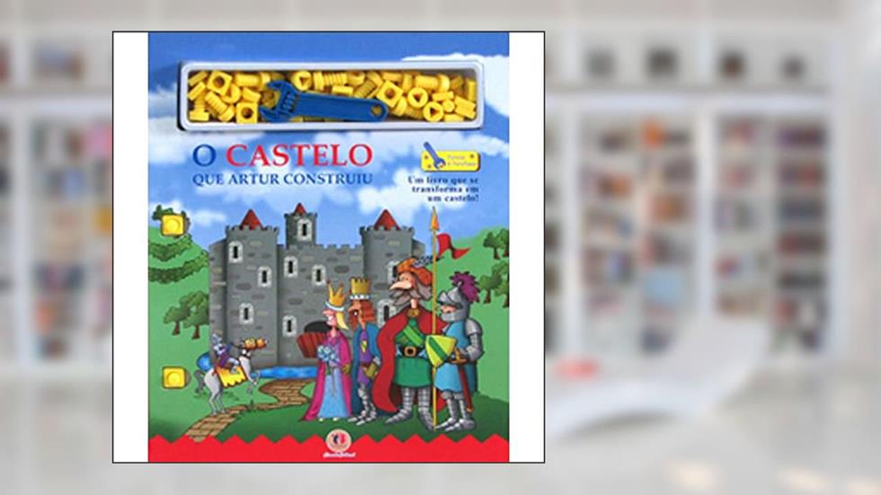 O castelo que Artur construiu, do autor Ciranda Cultural