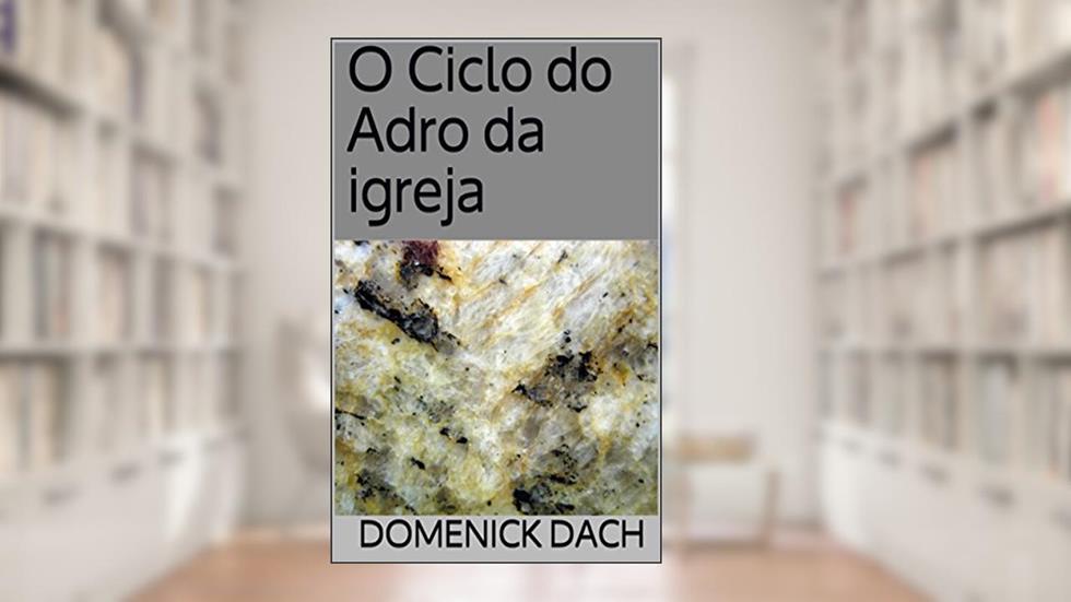 O Ciclo do Adro da igreja, do autor Domenick Dach