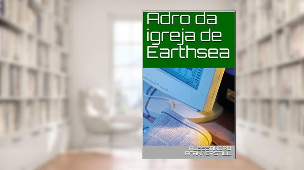 Adro da igreja de Earthsea, do autor Alessandro Pfannerstill