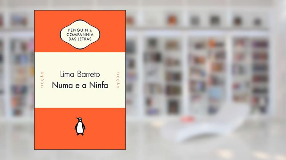 Numa e a Ninfa, do autor Lima Barreto