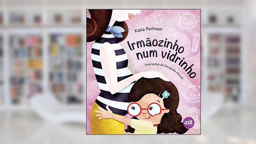 Irmãozinho Num Vidrinho, do autor Perlman Katia