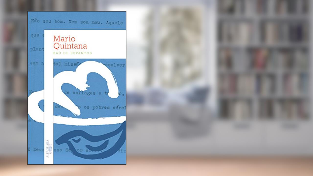 Baú de espantos, do autor Mario Quintana