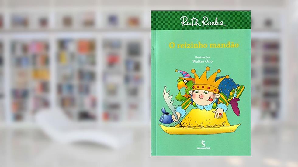 O Reizinho Mandao, do autor Ruth Rocha