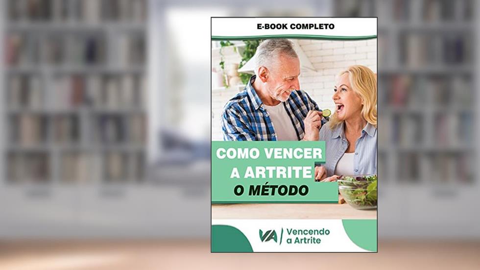 Como Vencer a Artrite: O Método para Vencer Artrite, Artrose e outras Dores, do autor Dr. Daniel Enrich