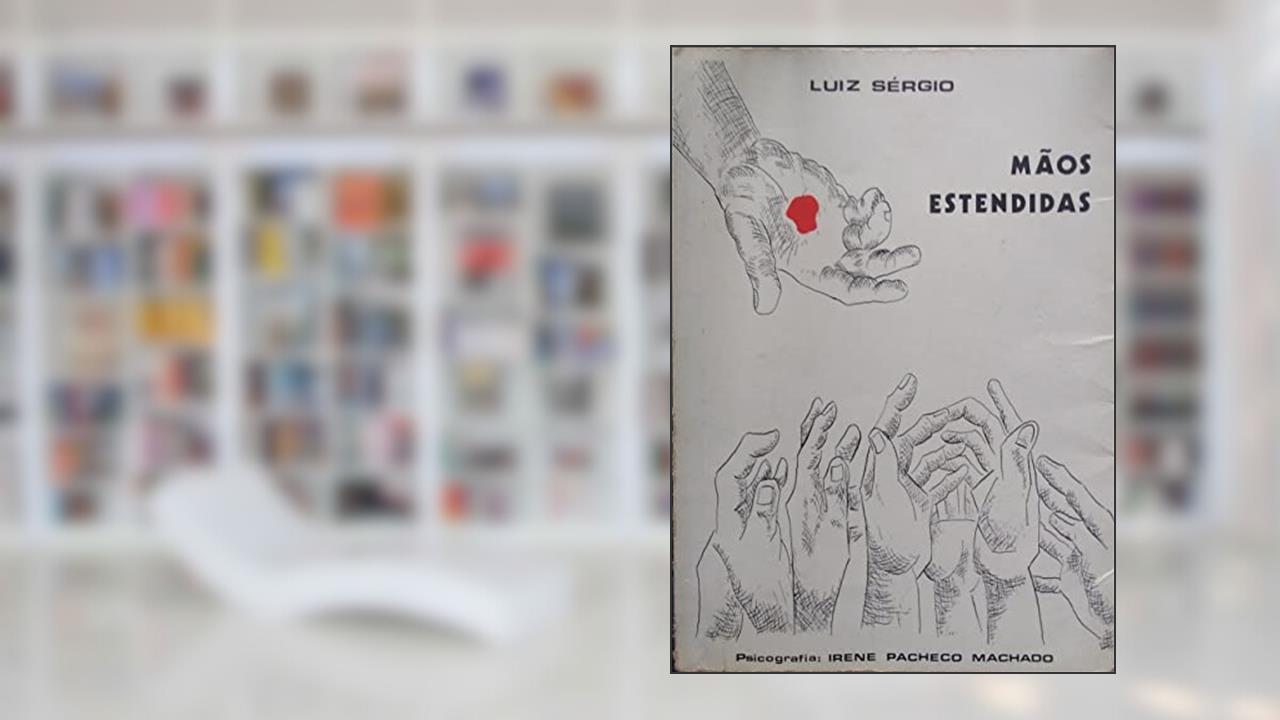 Mãos Estendidas, do autor Irene Pacheco Machado; Luiz Sérgio
